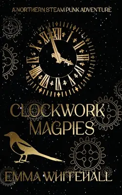 Urracas mecánicas - Clockwork Magpies