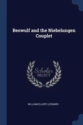 Beowulf y la copla de los Niebelungen - Beowulf and the Niebelungen Couplet