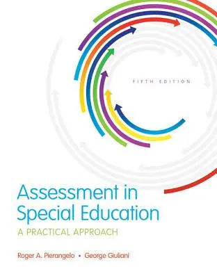 Evaluación en educación especial: A Practical Approach, Enhanced Pearson Etext with Loose-Leaf Version -- Access Card Package - Assessment in Special Education: A Practical Approach, Enhanced Pearson Etext with Loose-Leaf Version -- Access Card Package