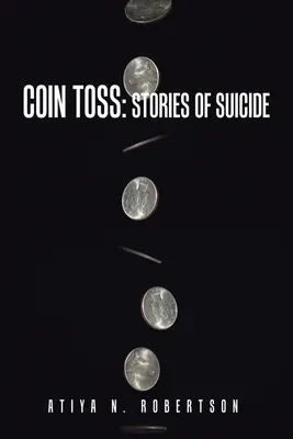 Coin Toss: Historias de suicidio - Coin Toss: Stories of Suicide