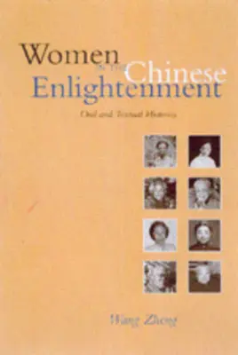 Las mujeres en la Ilustración china: Historias orales y textuales - Women in the Chinese Enlightenment: Oral and Textual Histories