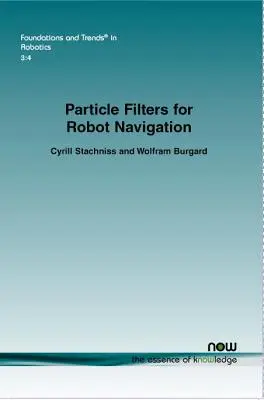 Filtros de partículas para la navegación robótica - Particle Filters for Robot Navigation