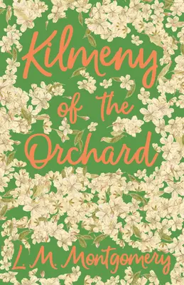 Kilmeny del huerto - Kilmeny of the Orchard