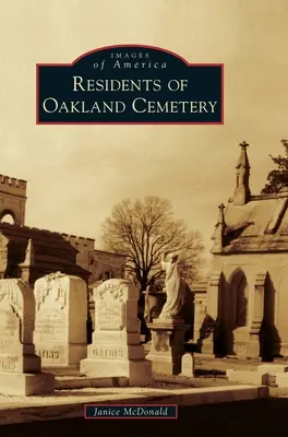 Residentes del cementerio de Oakland - Residents of Oakland Cemetery