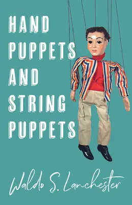 Marionetas de mano y de hilo - Hand Puppets and String Puppets