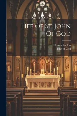 Vida de San Juan de Dios - Life Of St. John Of God