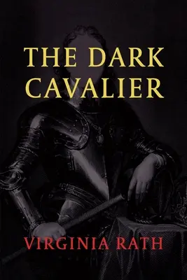 El caballero oscuro: (Un misterio de Michael Dundas) - The Dark Cavalier: (A Michael Dundas Mystery)