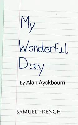 Mi Maravilloso Día - My Wonderful Day