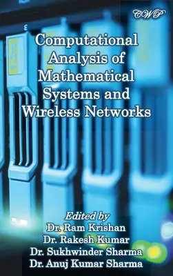 Análisis computacional de sistemas matemáticos y redes inalámbricas - Computational Analysis of Mathematical Systems and Wireless Networks