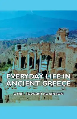 La vida cotidiana en la Antigua Grecia - Everyday Life in Ancient Greece