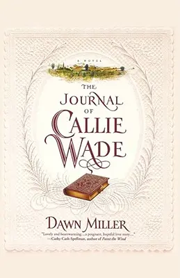El diario de Callie Wade - The Journal of Callie Wade