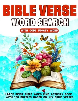 Biblia Versículo Word Search Con Dios Mighty Word: Libro de Actividades de Búsqueda de Palabras con 100 Rompecabezas Basados en Versículos de la Biblia NVI - Bible Verse Word Search With Gods Mighty Word: Large Print Bible Word Find Activity Book With 100 Puzzles Based On NIV Bible Verses