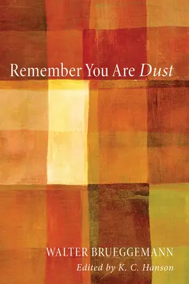 Recuerda que eres polvo - Remember You Are Dust