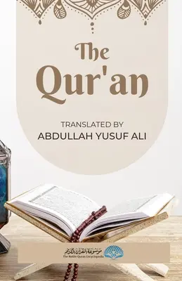 El Corán - Traducción al inglés: Traducido por Abdullah Yusuf Ali - The Qur'an - English Translation: Translated by Abdullah Yusuf Ali