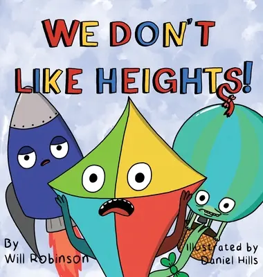 ¡No nos gustan las alturas! - We Don't Like Heights!
