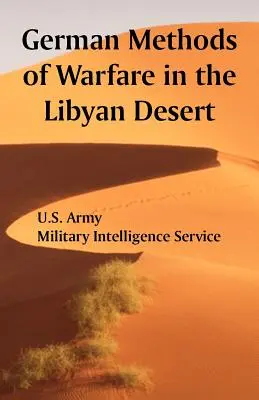 Métodos de guerra alemanes en el desierto libio - German Methods of Warfare in the Libyan Desert