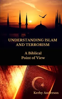 ENTENDER EL ISLAM y EL TERRORISMO: Un punto de vista bíblico - UNDERSTANDING ISLAM and TERRORISM: A Biblical Point of View