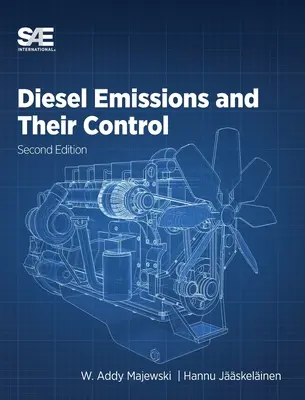 Emisiones diesel y su control: Segunda edición - Diesel Emissions and Their Control: Second Edition