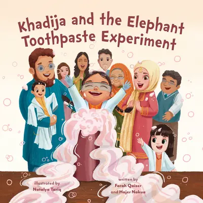 Khadija y el experimento de la pasta de dientes de elefante - Khadija and the Elephant Toothpaste Experiment