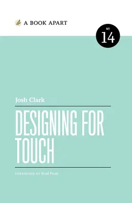 Diseñar para el tacto - Designing for Touch
