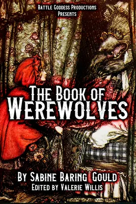 El libro de los hombres lobo con ilustraciones: Historia de la licantropía, mitología, folclore y mucho más - The Book of Werewolves with Illustrations: History of Lycanthropy, Mythology, Folklores, and more