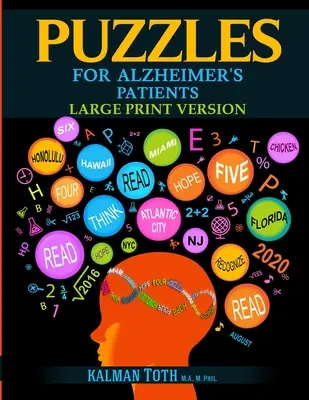 Puzzles para pacientes con Alzheimer: Mantener la lectura, la escritura, la comprensión y la motricidad fina para vivir una vida más plena - Puzzles for Alzheimer's Patients: Maintain Reading, Writing, Comprehension & Fine Motor Skills to Live a More Fulfilling Life