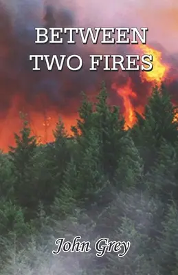 Entre dos fuegos - Between Two Fires