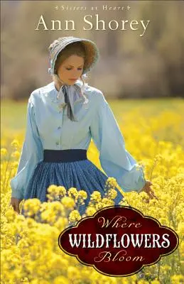 Donde florecen las flores silvestres - Where Wildflowers Bloom