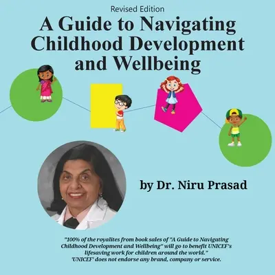 Guía para navegar por el desarrollo y el bienestar infantil: Edición revisada - A Guide to Navigating Childhood Development and Wellbeing: Revised Edition