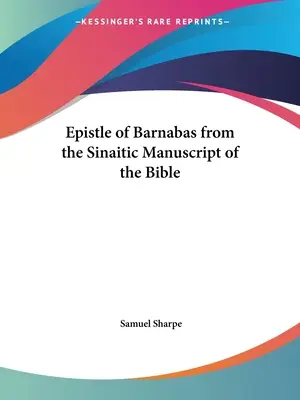 Epístola de Bernabé del manuscrito sinaítico de la Biblia - Epistle of Barnabas from the Sinaitic Manuscript of the Bible