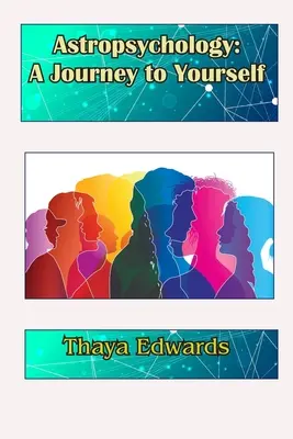 Astropsicología: Un viaje hacia ti mismo - Astropsychology: A Journey to Yourself