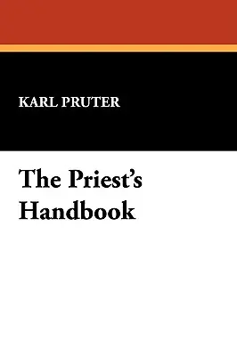 El manual del sacerdote - The Priest's Handbook
