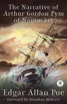Narrativa de Arthur Gordon Pym de Nantucket - The Narrative of Arthur Gordon Pym of Nantucket
