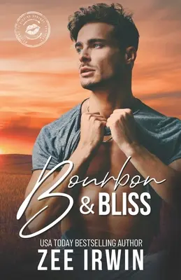 Bourbon & Bliss: Un romance entre una pequeña ciudad y una estrella del rock - Bourbon & Bliss: A Steamy Small Town Rockstar Romance