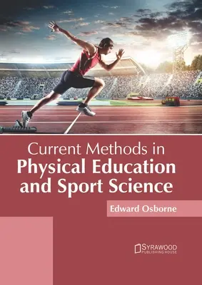 Métodos actuales en ciencias de la educación física y el deporte - Current Methods in Physical Education and Sport Science