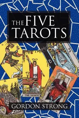 Los Cinco Tarots - The Five Tarots