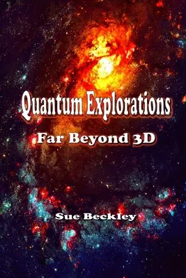 Exploraciones Cuánticas: Mucho Más Allá Del 3D - Quantum Explorations: Far Beyond 3D