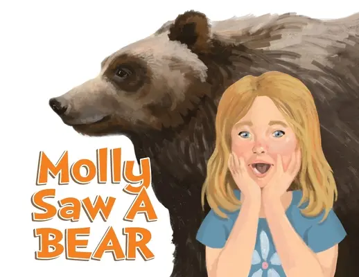 Molly vio un oso - Molly Saw A Bear