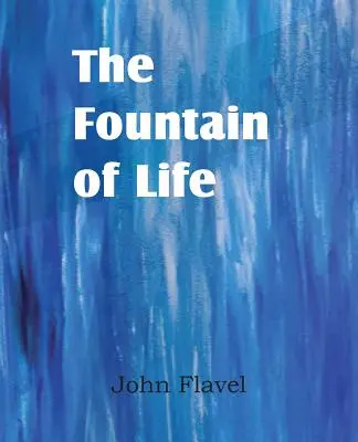 La fuente de la vida - The Fountain of Life