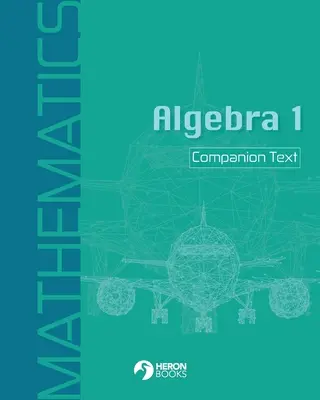 Texto complementario de Álgebra 1 - Algebra 1 Companion Text