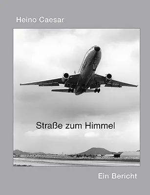 Die Strae zum Himmel