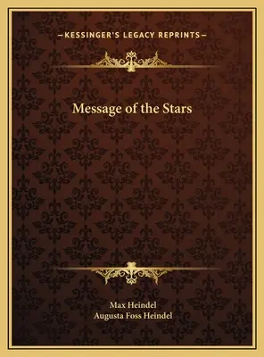 El Mensaje De Las Estrellas - Message of the Stars