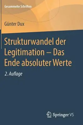 La Ley de Legitimación - El fin de los derechos absolutos - Strukturwandel Der Legitimation - Das Ende Absoluter Werte