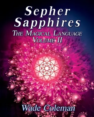 Sepher Sapphires Volumen 2: Gematria Hebrea - Sepher Sapphires Volume 2: Hebrew Gematria