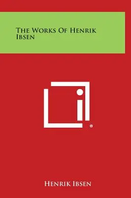 Las obras de Henrik Ibsen - The Works of Henrik Ibsen