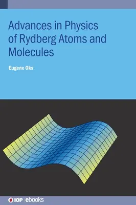 Avances en Física de Átomos y Moléculas Rydberg - Advances in Physics of Rydberg Atoms and Molecules