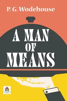 Un hombre de recursos - A Man of Means