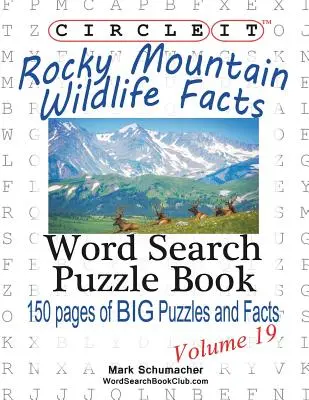 Enciérralo, Datos sobre la fauna de las Montañas Rocosas, Sopa de letras, Libro de rompecabezas - Circle It, Rocky Mountain Wildlife Facts, Word Search, Puzzle Book