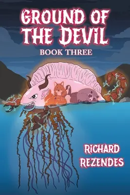 La tierra del diablo: Libro tercero - Ground of the Devil: Book Three