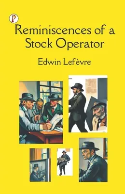 Reminiscencias de un operador de bolsa - Reminiscences of a Stock Operator